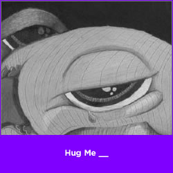 Hug Me __